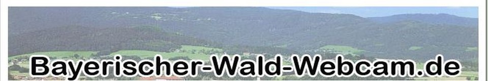 Webcams aus dem bayerischen Wald